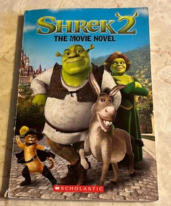 Shrek 2: The Movie Novel 