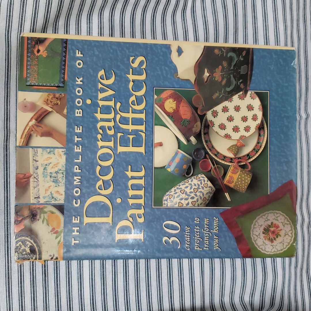 The Complete Book of Decorative Paint Effects