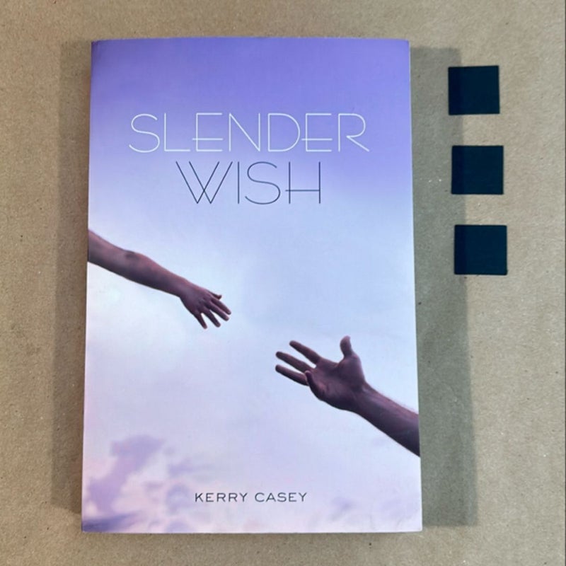 Slender Wish - Signed Copy