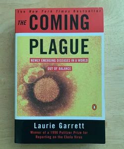 The Coming Plague