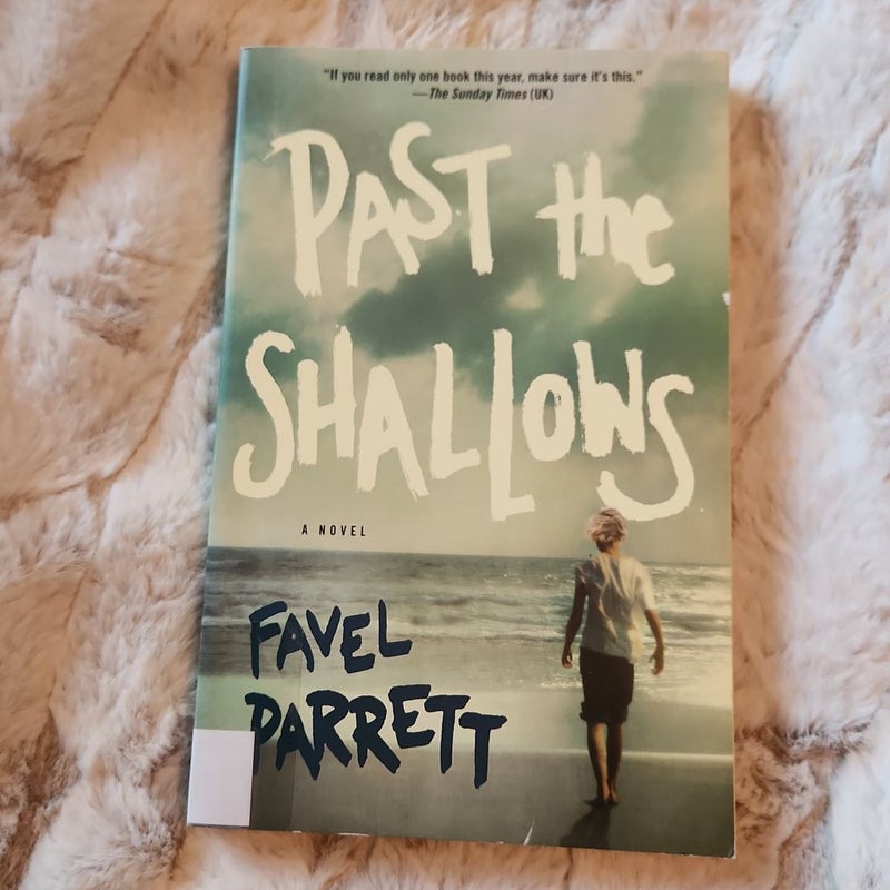 Past the Shallows
