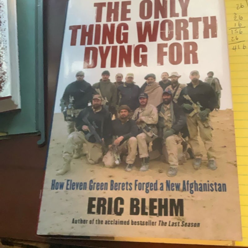 The Only Thing Worth Dying For