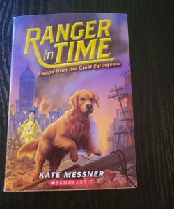 Ranger in Time: Escape from the Great Earthquake
