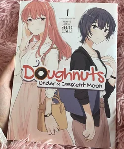 Doughnuts under a Crescent Moon Vol. 1
