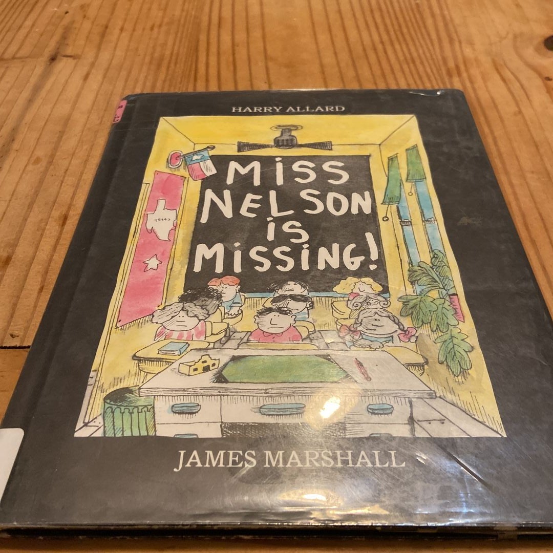 Miss Nelson Is Missing!