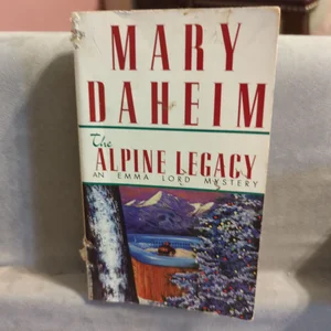 The Alpine Legacy