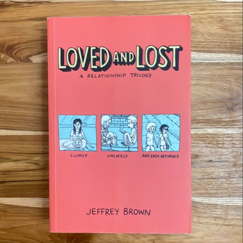 Loved and Lost: a Relationship Trilogy