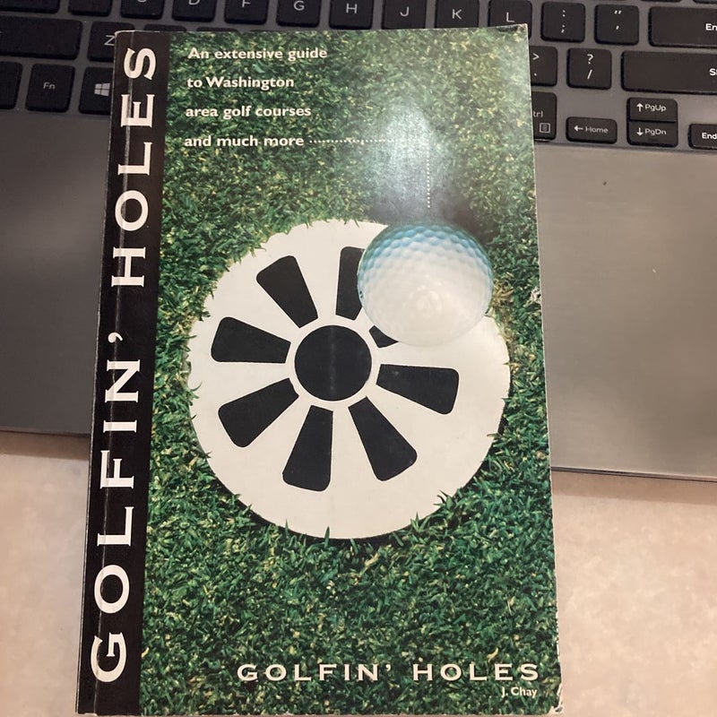 Golfin’ Holes 
