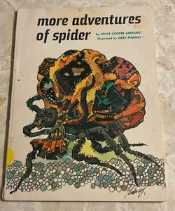 More Adventures of Spider 