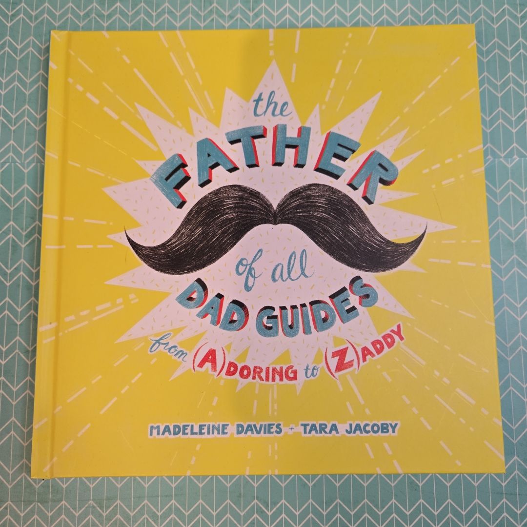 The Father of All Dad Guides