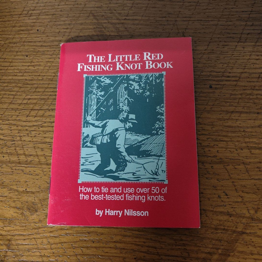 The Little Red Fishing Knot Book by Harry Nilsson Updated Edition