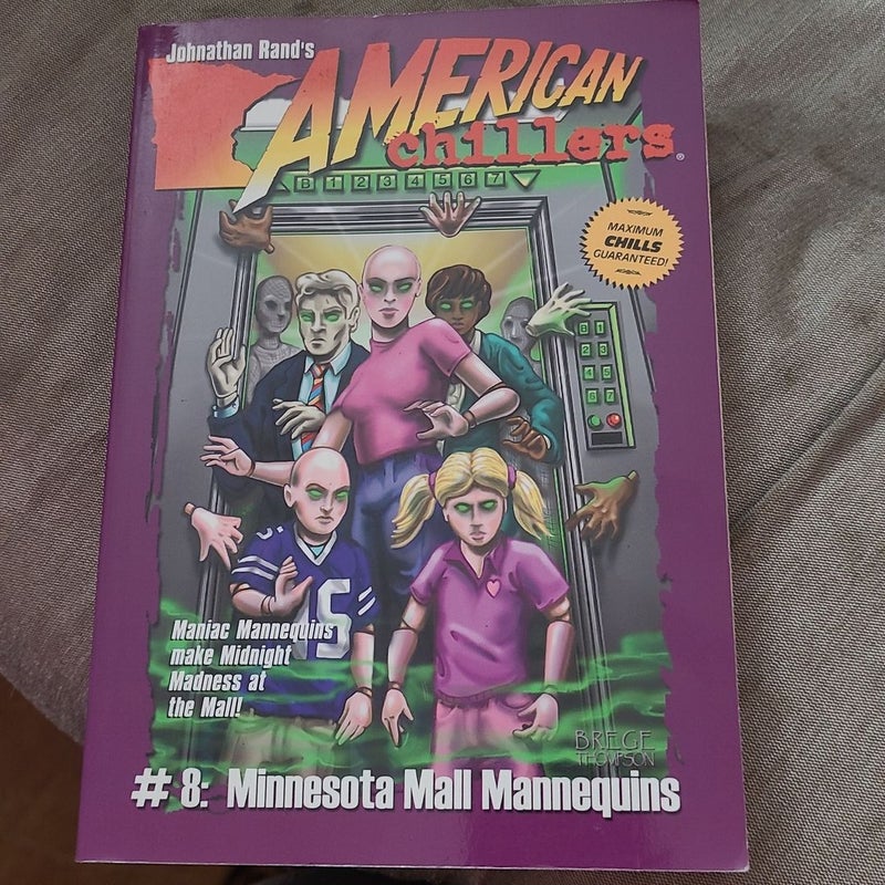 American Chillers 8 Minnesota Mall Mannequins by Johnathan Rand