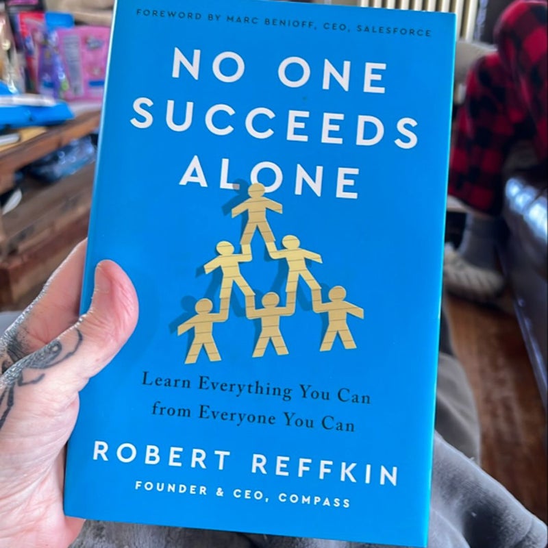 No One Succeeds Alone