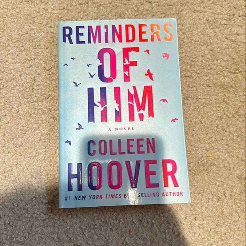 Reminders of Him