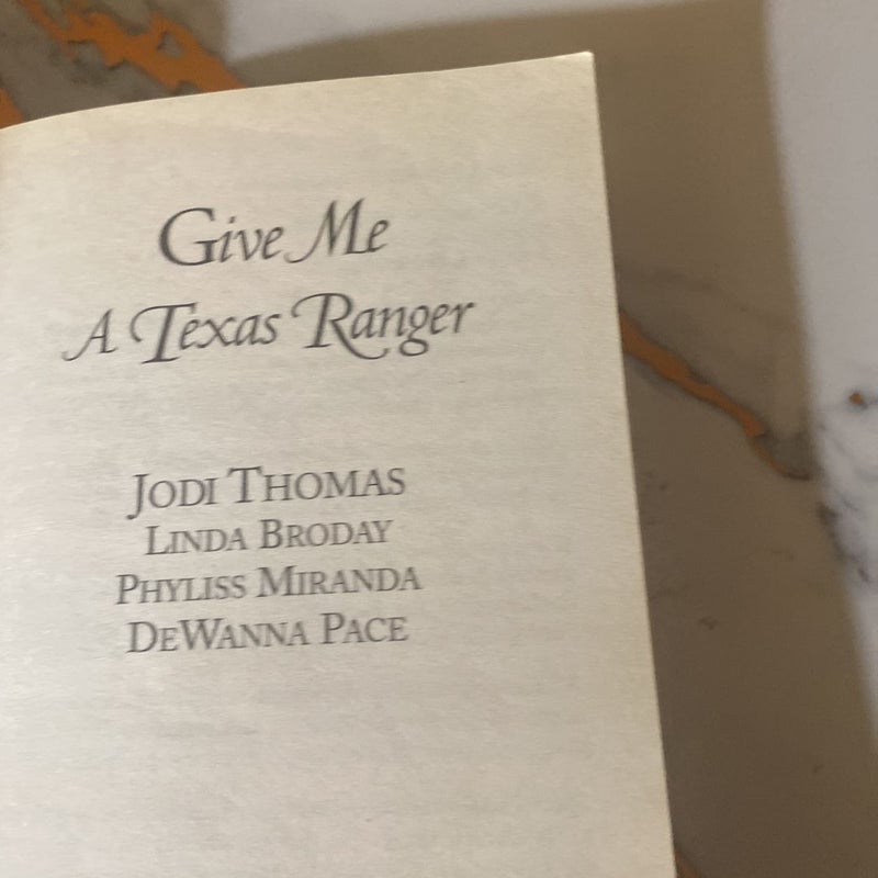 Give Me a Texas Ranger