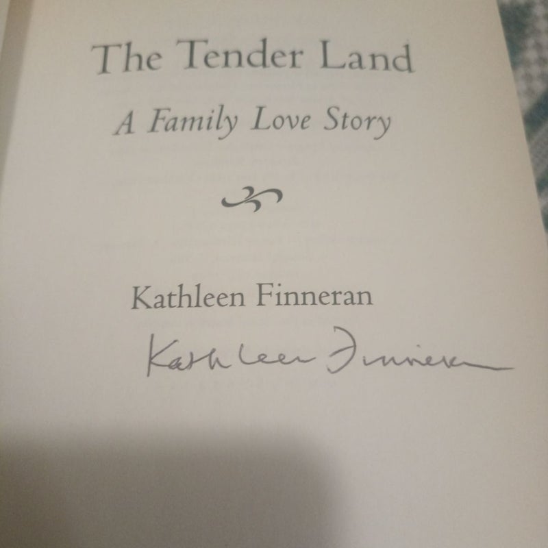 The Tender Land SIGNED COPY 1st Ed.