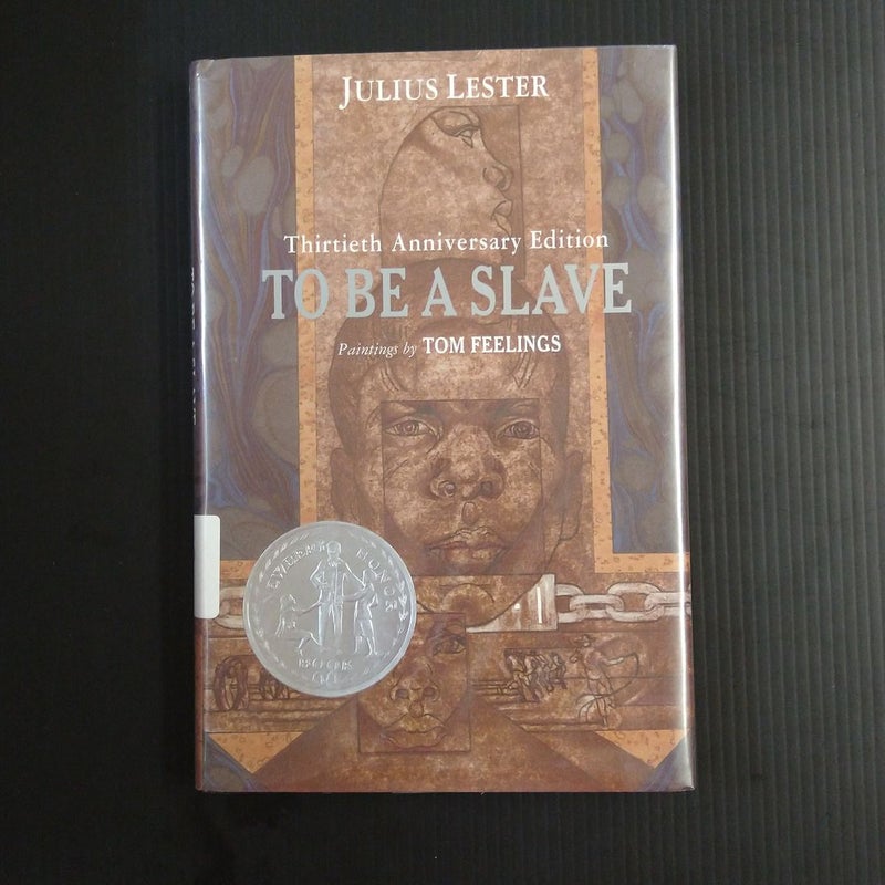 To Be a Slave