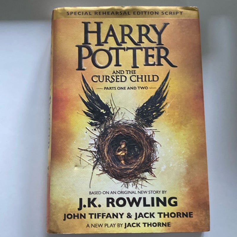 Harry Potter and the Cursed Child Parts One and Two (Special Rehearsal Edition Script)