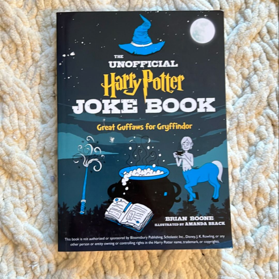 The Unofficial Harry Potter Joke Book: Great Guffaws for Gryffindor
