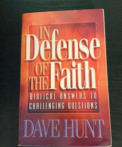 In Defense of the Faith