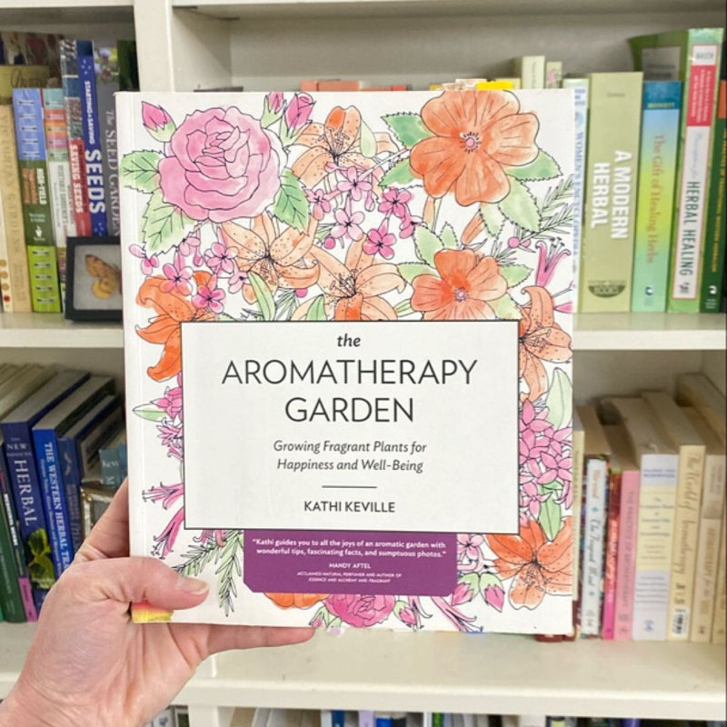 The Aromatherapy Garden