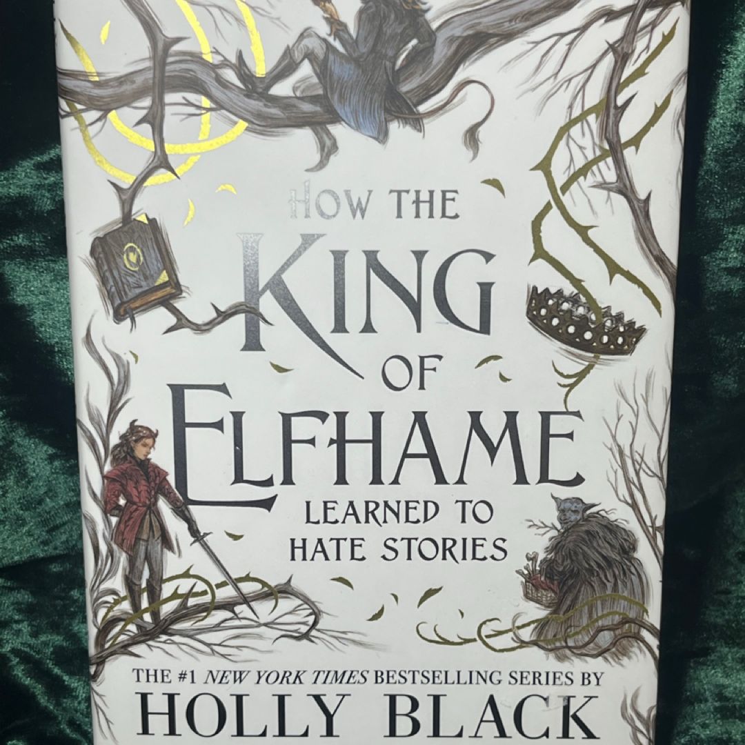 How the King of Elfhame Learned to Hate Stories