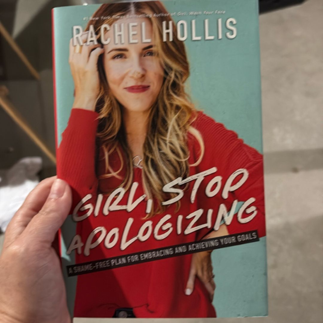 Girl, Stop Apologizing