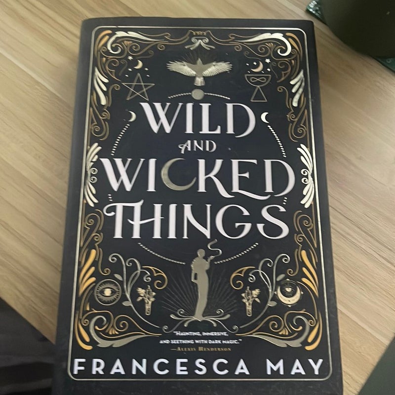 Wild and Wicked Things