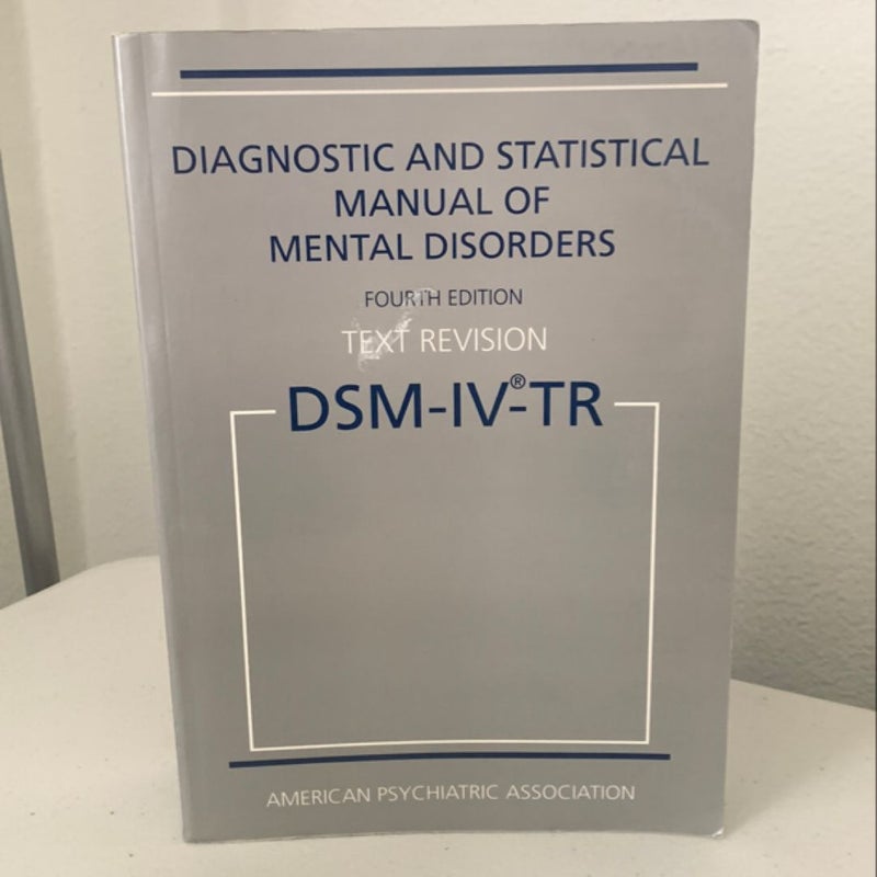 Diagnostic and Statistical Manual of Mental Disorders