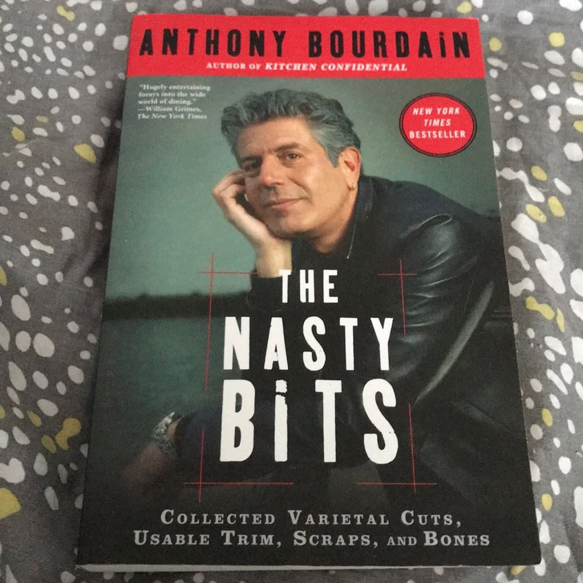 The Nasty Bits by Anthony Bourdain