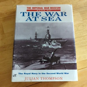 Imperial Museum Book of the War at Sea