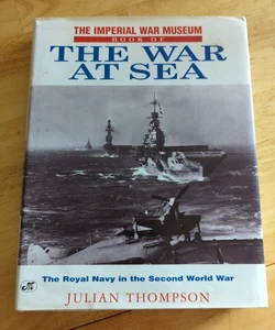 Imperial Museum Book of the War at Sea
