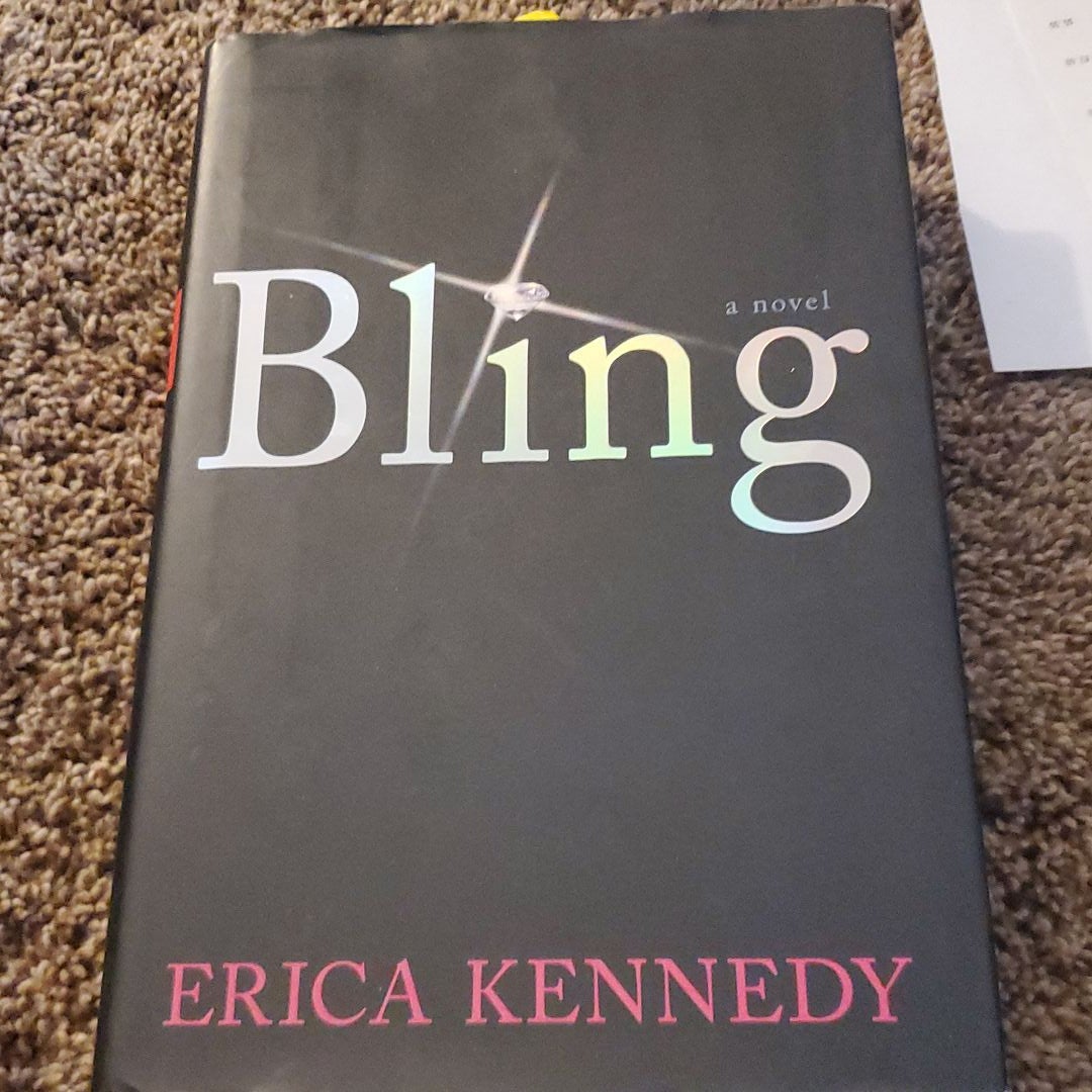 Bling by Erica Kennedy, Hardcover