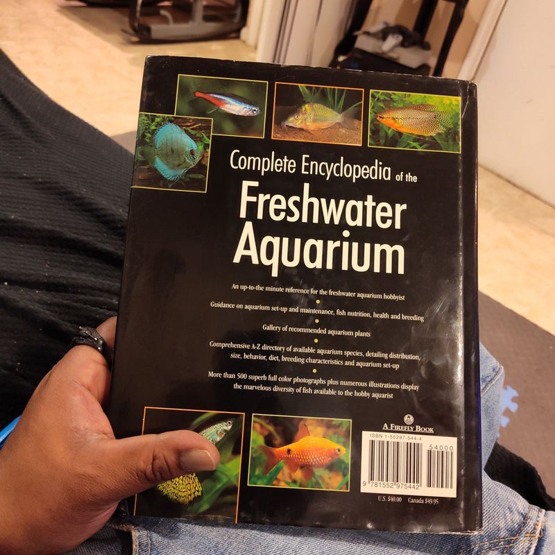 Complete Encyclopedia of the Freshwater Aquarium