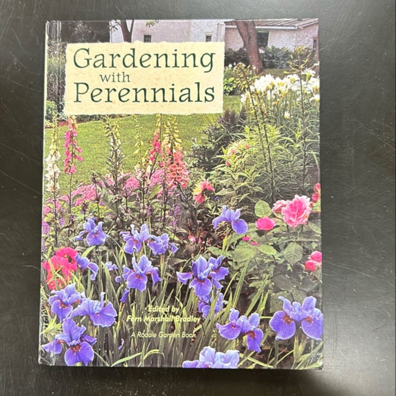 Gardening with Perennials