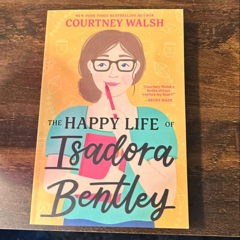 The Happy Life of Isadora Bentley