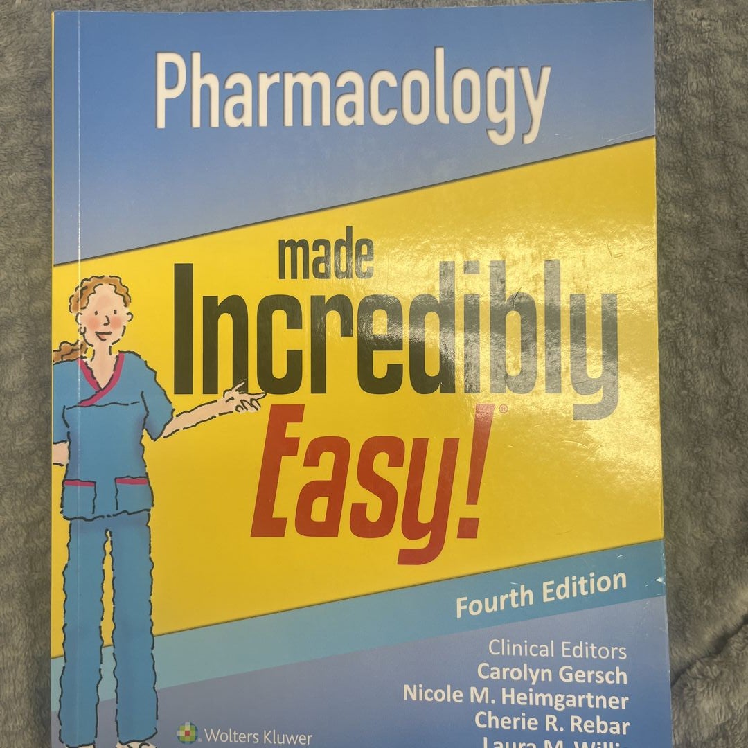 Pharmacology Made Incredibly Easy