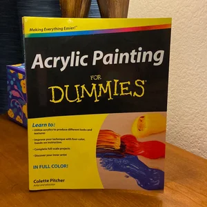 Acrylic Painting for Dummies