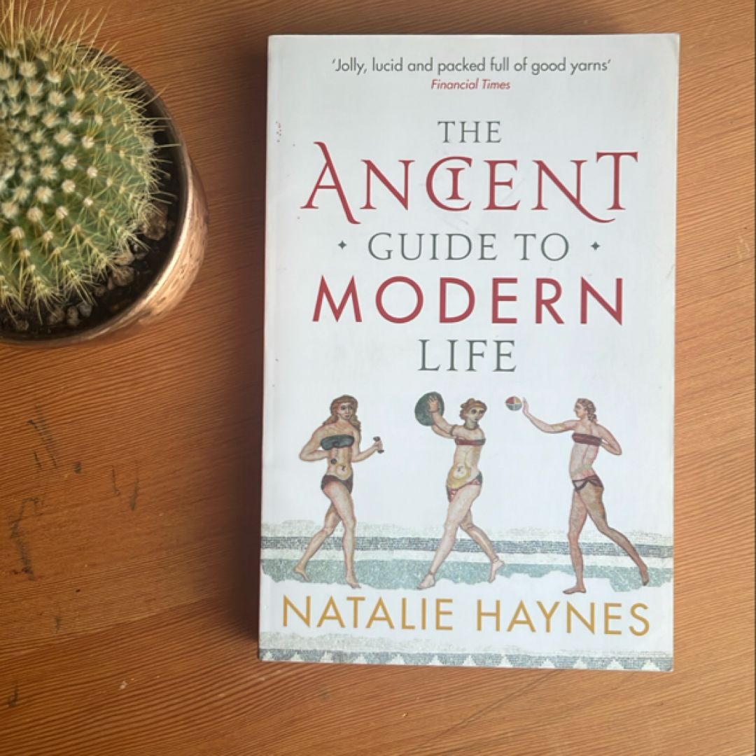 The Ancient Guide to Modern Life