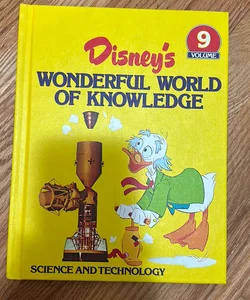 Disney's Wonderful World of Knowledge Science and Technology