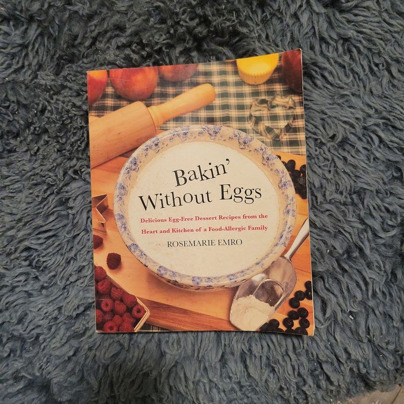 Bakin' Without Eggs