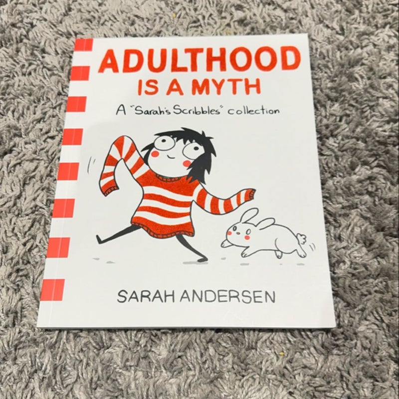 Adulthood Is a Myth