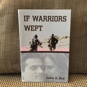 If Warriors Wept