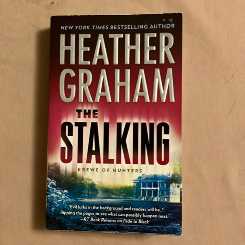 The Stalking