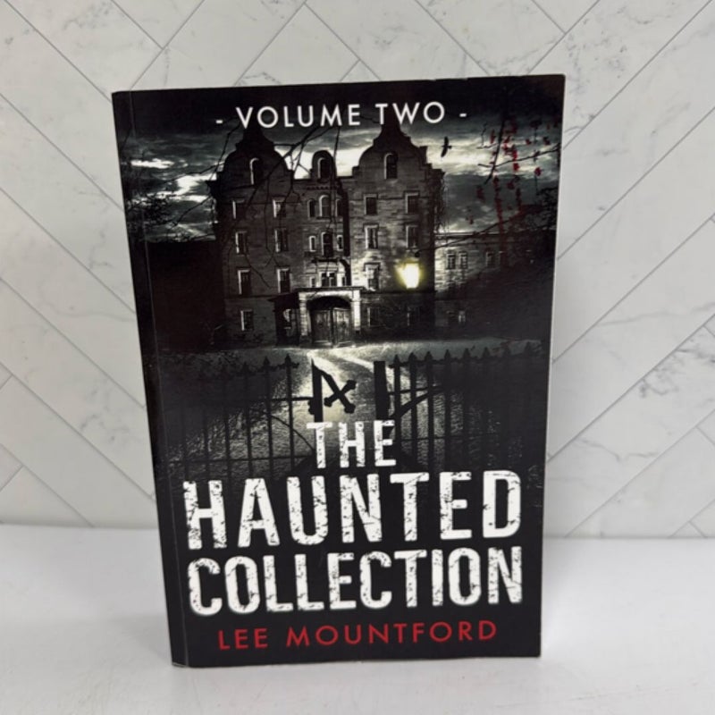 The Haunted Collection Volume 2