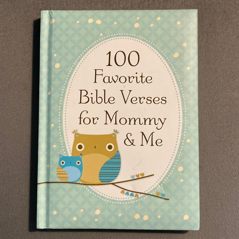 100 Favorite Bible Verses for Mommy and Me