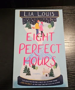 Eight Perfect Hours