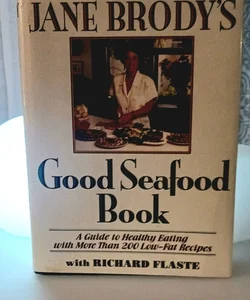 Jane Brody's Good Seafood Book