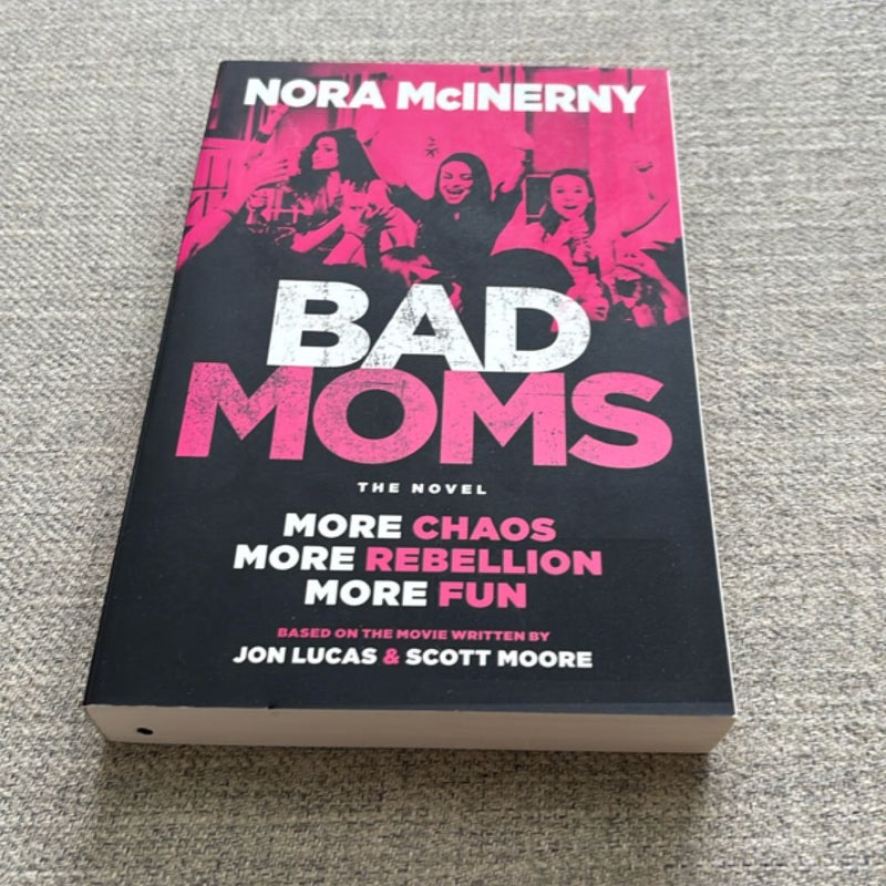 Bad Moms
