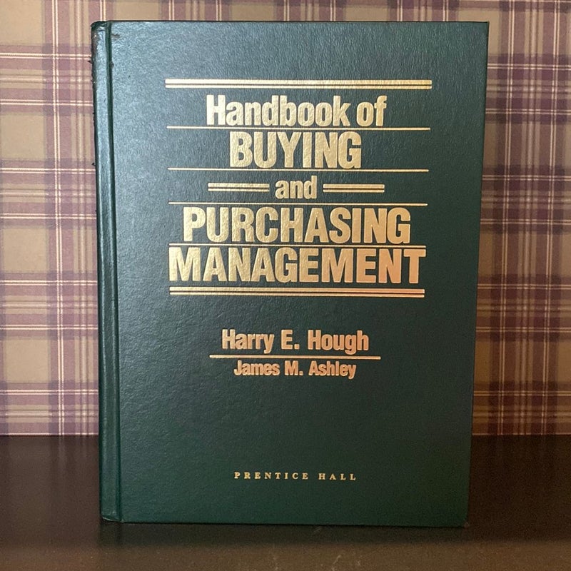 Handbook of Buying and Purchasing Management